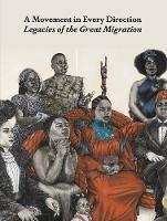 A Movement in Every Direction: Legacies of the Great Migration - cover