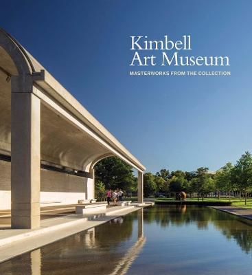 Kimbell Art Museum: Masterworks from the Collection - cover