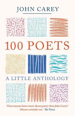 100 Poets: A Little Anthology - John Carey - cover