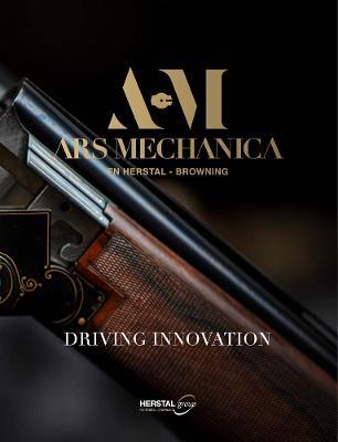 ARS MECHANICA: Driving Innovation - Jean-Marc Gay,Geoffrey Schoefs - cover
