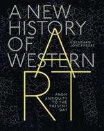 A New History of Western Art: From Antiquity to the Present Day