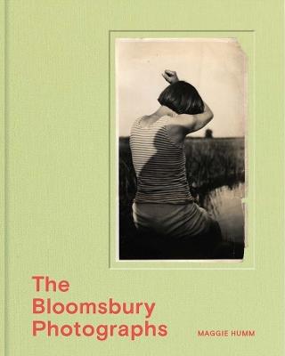 The Bloomsbury Photographs - Maggie Humm - cover