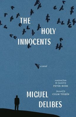The Holy Innocents: A Novel - Miguel Delibes - cover