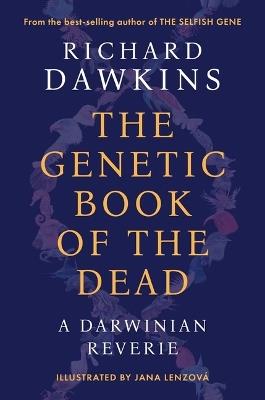 The Genetic Book of the Dead: A Darwinian Reverie - Richard Dawkins - cover
