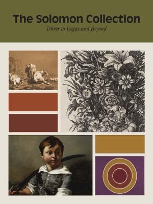 The Solomon Collection: Durer to Degas and Beyond - cover
