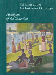 Paintings at the Art Institute of Chicago: Highlights of the Collection