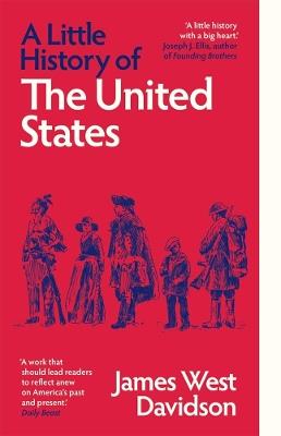 A Little History of the United States - James West Davidson - cover
