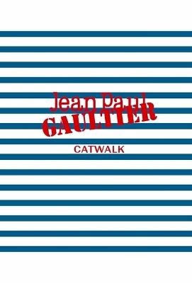 Jean Paul Gaultier: The Complete Collections - cover