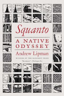 Squanto: A Native Odyssey - Andrew Lipman - cover