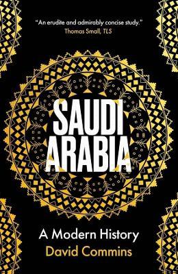 Saudi Arabia: A Modern History - David Commins - cover