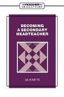 Becoming a Secondary Head Teacher