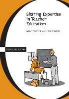 Sharing Expertise In Teacher Ed - Mike Turner,Leslie Bash - cover