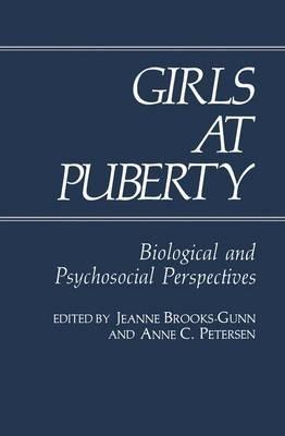 Girls at Puberty: Biological and Psychosocial Perspectives - cover