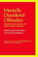 Mentally Disordered Offenders: Perspectives from Law and Social Science