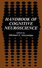 Handbook of Cognitive Neuroscience