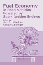 Fuel Economy: in Road Vehicles Powered by Spark Ignition Engines