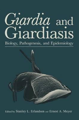 Giardia and Giardiasis: Biology, Pathogenesis, and Epidemiology - cover