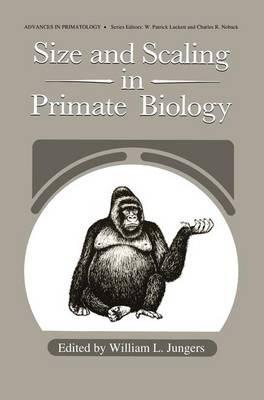 Size and Scaling in Primate Biology - cover