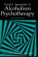 Practical Approaches to Alcoholism Psychotherapy - cover
