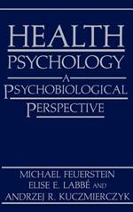 Health Psychology: A Psychobiological Perspective