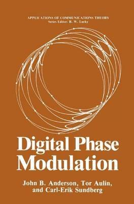 Digital Phase Modulation - John B. Anderson,Tor Aulin,Carl-Erik Sundberg - cover