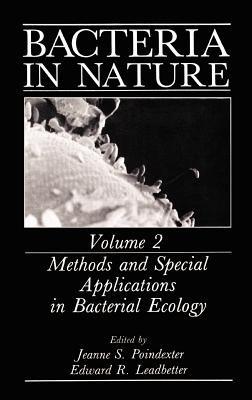Bacteria in Nature: Volume 2: Methods and Special Applications in Bacterial Ecology - cover
