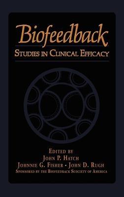 Biofeedback: Studies in Clinical Efficacy - cover