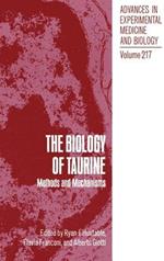 The Biology of Taurine: Methods and Mechanisms