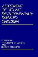 Assessment of Young Developmentally Disabled Children - cover