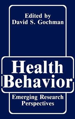 Health Behavior: Emerging Research Perspectives - cover