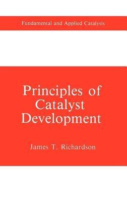 Principles of Catalyst Development - James T. Richardson - cover