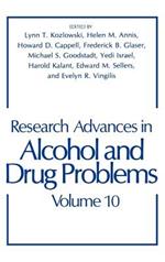Research Advances in Alcohol and Drug Problems: Volume 10