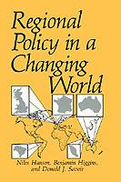 Regional Policy in a Changing World - Niles Hansen,Benjamin Higgins,Donald J. Savoie - cover