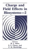 Charge and Field Effects in Biosystems—2