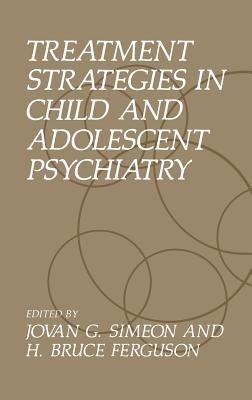 Treatment Strategies in Child and Adolescent Psychiatry - cover