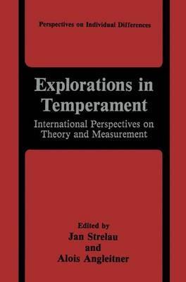 Explorations in Temperament: International Perspectives on Theory and Measurement - cover