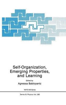 Self-Organization, Emerging Properties, and Learning - cover