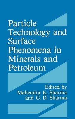 Particle Technology and Surface Phenomena in Minerals and Petroleum - cover