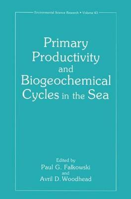 Primary Productivity and Biogeochemical Cycles in the Sea - cover