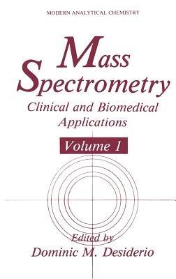 Mass Spectrometry: Clinical and Biomedical Applications - cover