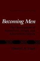 Becoming Men: The Development of Aspirations, Values, and Adaptational Styles - Daniel A. Hart - cover