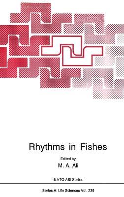 Rhythms in Fishes: Proceedings of a NATO ASI Held in Montreal, Quebec, Canada, August 4-17, 1991 - cover