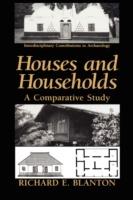 Houses and Households: A Comparative Study - Richard E. Blanton - cover