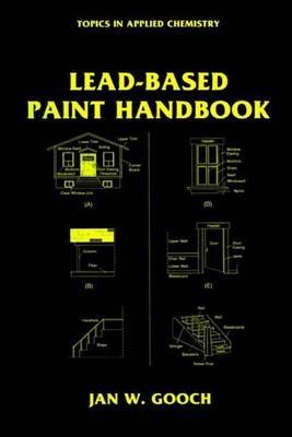 Lead-Based Paint Handbook - Jan W. Gooch - cover