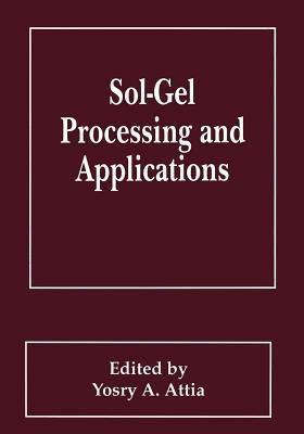 Sol-Gel Processing and Applications - cover