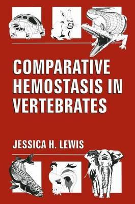 Comparative Hemostasis in Vertebrates - James H. Lewis - cover