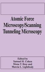 Atomic Force Microscopy/Scanning Tunneling Microscopy