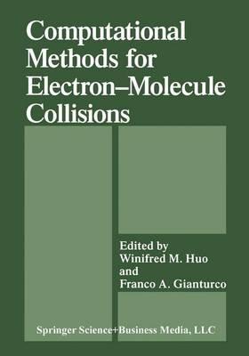 Computational Methods for Electron—Molecule Collisions - cover