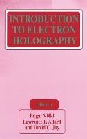 Introduction to Electron Holography - cover