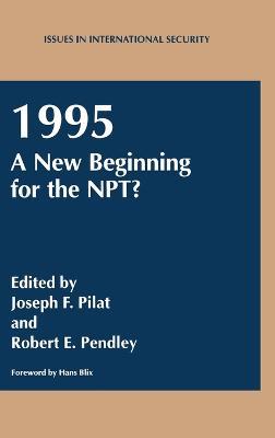 1995, a New Beginning for the NPT? - cover